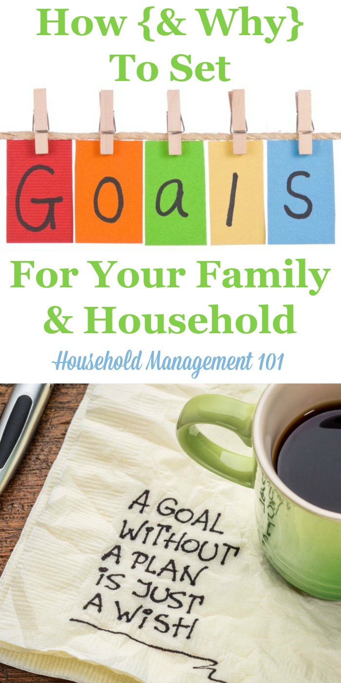 How and why to set goals for your family and household {on Household Management 101} #SettingGoals #GoalSetting #HouseholdManagement