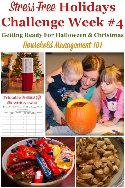 Week #4 of the Stress Free Holidays Challenge is all about enjoying Halloween, which we've been preparing for all month, as well as additional Christmas preparations, plus it includes free printables and organizing tips {on Household Management 101} #StressFreeHolidays #HalloweenPlanning #ChristmasPlanning