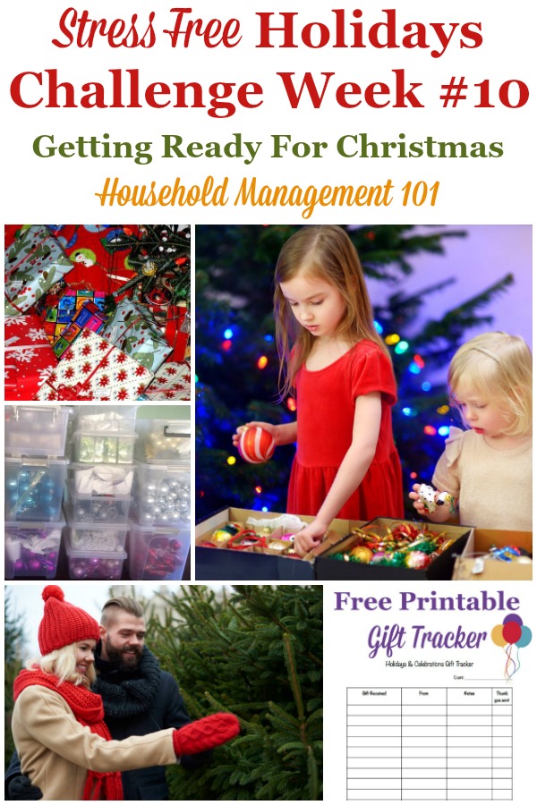 Week #10 of the Stress Free Holidays Challenge, with this week's tasks to make your Christmas stress free and fun by planning ahead {on Household Management 101} #ChristmasPlanning #ChristmasPreparation #StressFreeHolidays