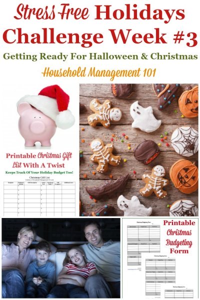 Week #3 of the Stress Free Holidays Challenge is all about Halloween and Christmas preparations, and includes free printables and organizing tips {on Household Management 101} #StressFreeHolidays #HalloweenPlanning #ChristmasPlanning