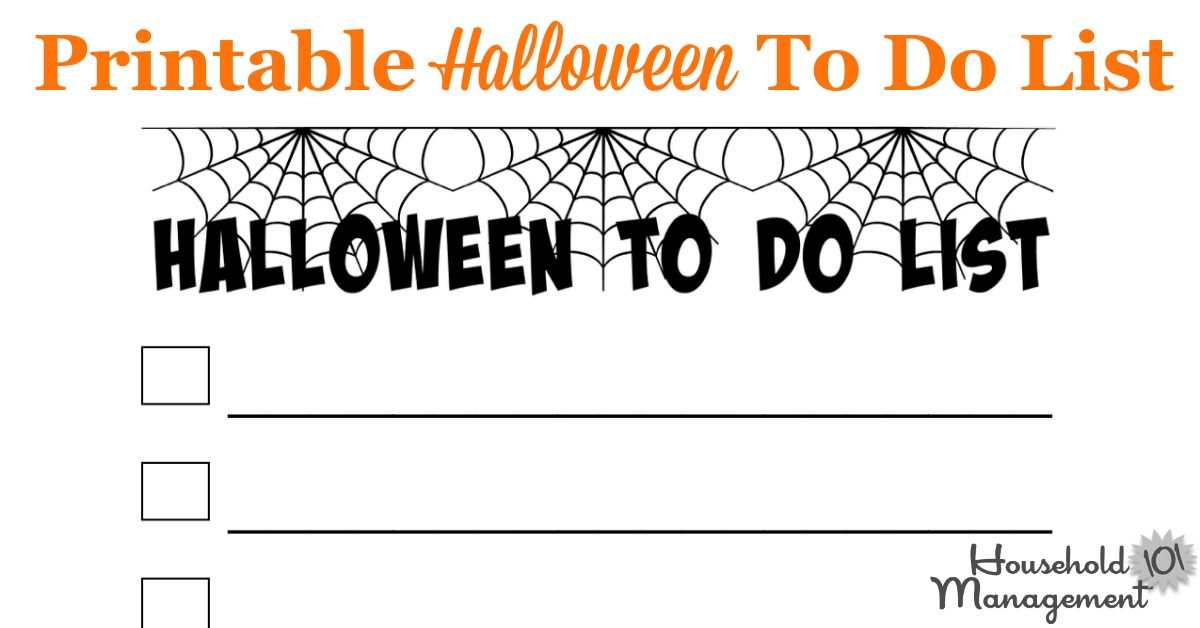 Here is a free printable Halloween to do list that you can use to track the tasks you need to accomplish before the holiday {courtesy of Household Management 101}