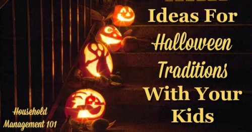 Halloween doesn't have to be scary. Instead, here are ideas for fun family Halloween traditions {on Household Management 101}
