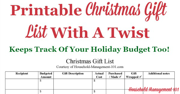 Free printable christmas gift list with a twist, since it not only keeps track of which gifts you plan to and have purchased, where you've hidden them, if you've wrapped them yet, and also it keeps track of your holiday gift budget too! {courtesy of Household Management 101}