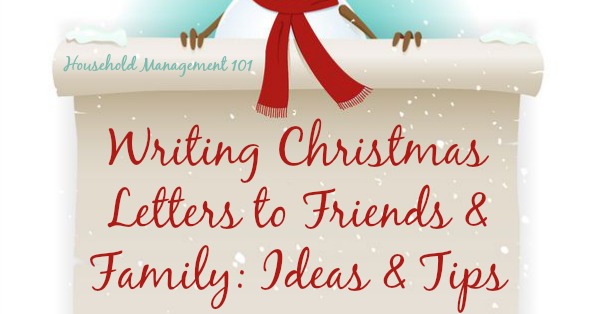 Writing Christmas letters to friends and family: ideas and tips {on Household Management 101} #Christmas #ChristmasLetters #ChristmasCard