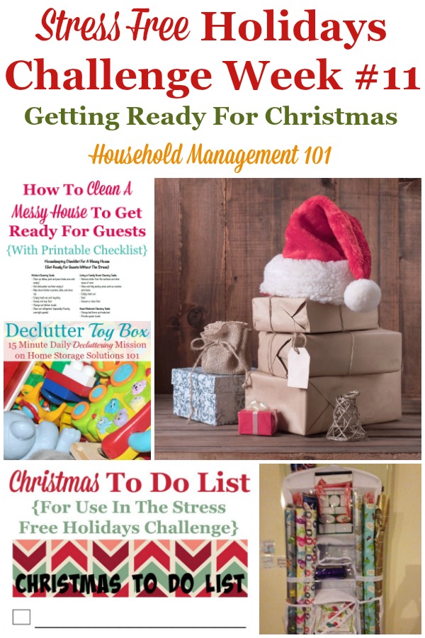 Week #11 of the Stress Free Holidays Challenge, with this week's Christmas preparations and tasks to make this holiday fun and not so stressful by planning ahead {on Household Management 101} #ChristmasPlanning #ChristmasPreparations #StressFreeHolidays