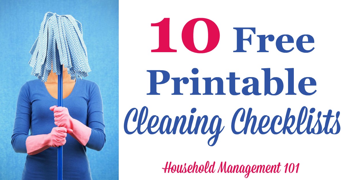 10 free printable cleaning checklists you can add to your household notebook {courtesy of Household Management 101} #CleaningChecklists #CleaningTips #Cleaning
