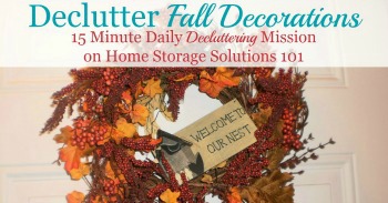 How to declutter fall decorations How to declutter fall decorations