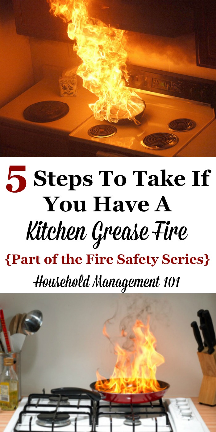 5 steps to take if you have a kitchen grease fire, and hint, one of them is NOT to douse it with water! {on Household Management 101}