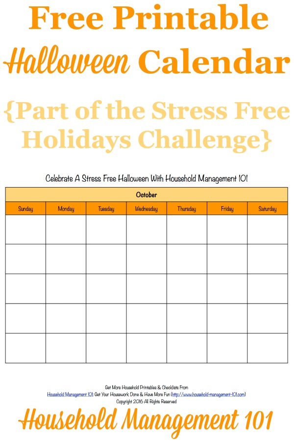 Free printable Halloween calendar for the month of October, that you can use to help plan activites and preparations for this holiday {for use in the Stress Free Holidays Challenge on Household Management 101} #HalloweenCalendar #HalloweenPlanning #OctoberCalendar