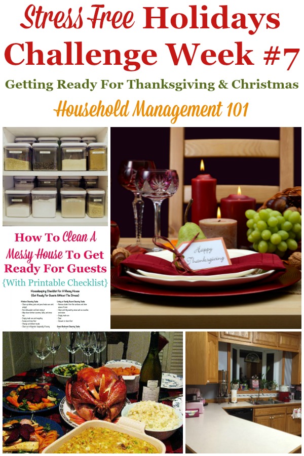 Week #7 of the Stress Free Holidays Challenge is all about planning for Thanksgiving, with a little Christmas planning thrown in as well. It includes free printables and organizing tips {on Household Management 101} #StressFreeHolidays #ThanksgivingPlanning #ChristmasPlanning