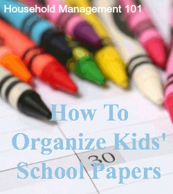 If your child brings home mountains of paper each day in their backpack, here are tips for keeping up and organizing all of it! {on Household Management 101}