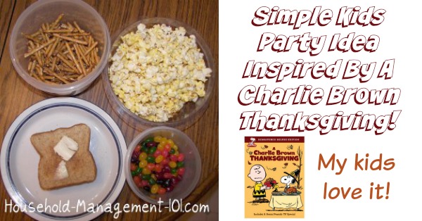 Simple party idea for kids inspired by A Charlie Brown Thanksgiving! Enjoy the same food Snoopy made for their Thanksgiving feast while watching this classic with your kids {on Household Management 101} #ThanksgivingIdeas #ThanksgivingParty #ThanksgivingFun