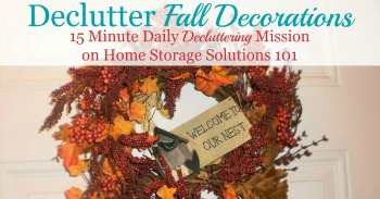 How to declutter fall decorations