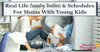 Real life laundry routines and schedules for moms with young kids