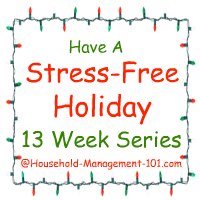 stress free holidays at household management 101