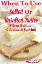 When To Use Salted Or Unsalted Butter For Baking, Cooking & Serving